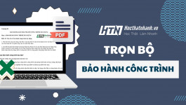 Trọn bộ về bảo hành công trình xây dựng