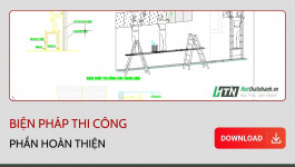 Biện pháp thi công phần hoàn thiện