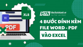[4 bước] - Cách 'đính kèm' word/pdf/... nhanh chóng vào Excel