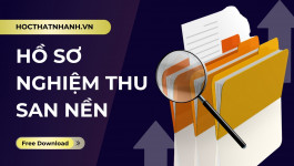Hồ sơ nghiệm thu san nền