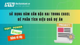 2 Cách Sử Dụng Hàm Căn Bậc Hai Trong Excel Để Phân Tích Hiệu Quả Dự Án