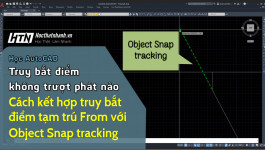 Chức năng Object Snap tracking trong CAD kết hợp với bắt điểm rất hay
