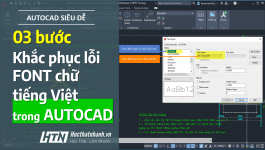 Hướng dẫn khắc phục lỗi font CAD chữ tiếng Việt (03 bước kèm link tải Font CAD FULL)