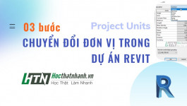 Cách thiết lập đơn vị trong Revit (inch - meter) qua 3 bước