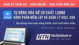 [ZOOM - Online] Chia sẻ tự động hóa hồ sơ chất lượng bằng phần mềm Lập và quản lý hồ sơ chất lượng XDA