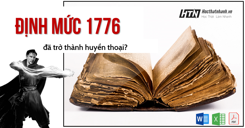 Định mức 1776 còn được dùng nữa không? (Excel tra cứu)