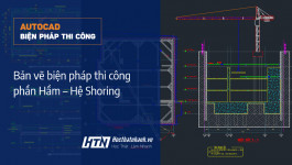 [BPTC] - Bản vẽ biện pháp hầm - Hệ shoring tham khảo