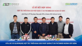 Hợp tác triển khai Giải pháp quản lý chi phí BIM 5D ngành xây dựng giữa HTN.JSC vs Glodon(HK)