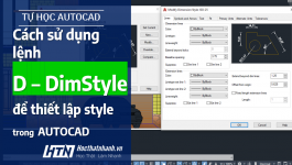 Hướng dẫn cách thiết lập DimStyle đo kích thước đúng và đẹp bằng hình ảnh siêu chi tiết