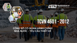 TCVN 4601 : 2012 CÔNG SỞ CƠ QUAN HÀNH CHÍNH NHÀ NƯỚC - YÊU CẦU THIẾT KẾ