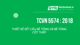 TCVN 5574 : 2018 THIẾT KẾ KẾT CẤU BÊ TÔNG VÀ BÊ TÔNG CỐT THÉP