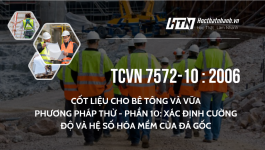 TCVN 7572-10 : 2006 CỐT LIỆU CHO BÊ TÔNG VÀ VỮA - PHƯƠNG PHÁP THỬ - PHẦN 10
