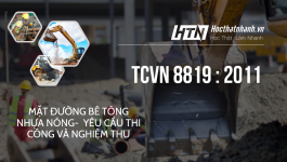 TCVN 8819 : 2011 MẶT ĐƯỜNG BÊ TÔNG NHỰA NÓNG- YÊU CẦU THI CÔNG VÀ NGHIỆM THU