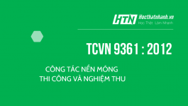 TCVN 9361 : 2012 CÔNG TÁC NỀN MÓNG - THI CÔNG VÀ NGHIỆM THU