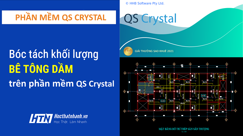 Bóc tách khối lượng bê tông dầm bằng phần mềm QS Crystal