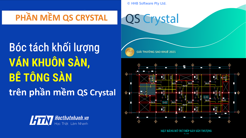Bóc tách khối lượng ván khuôn sàn, bê tông sàn bằng Qs Crystal