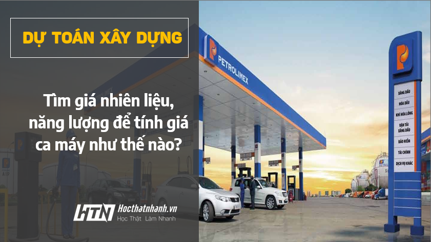 Cách tìm giá nhiên liệu xăng dầu để tính giá ca máy từ thông báo của Petrolimex?