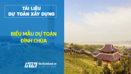 [Tài liệu] Biểu mẫu dự toán Đình chùa