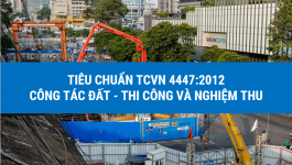 Tiêu chuẩn TCVN 4447:2012 Công tác đất - Thi công và nghiệm thu