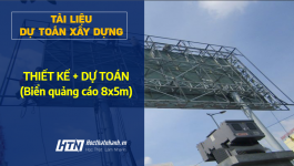 [Tài liệu] Dự toán, thiết kế biển quảng cáo 8x5m, nhà máy nhiệt điện Công Thanh