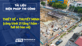 [BPTC] Thiết kế, thuyết minh biện pháp thi công công trình 21 tầng nổi, 1 hầm
