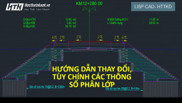 Hướng dẫn thay đổi các thông số phân lớp - Lisp cad HTTKD
