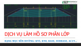 Dịch vụ làm hồ sơ phân lớp nền đường