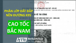 Hướng dẫn chi tiết phân lớp đất đắp nền đường K95 – Cao tốc Bắc Nam