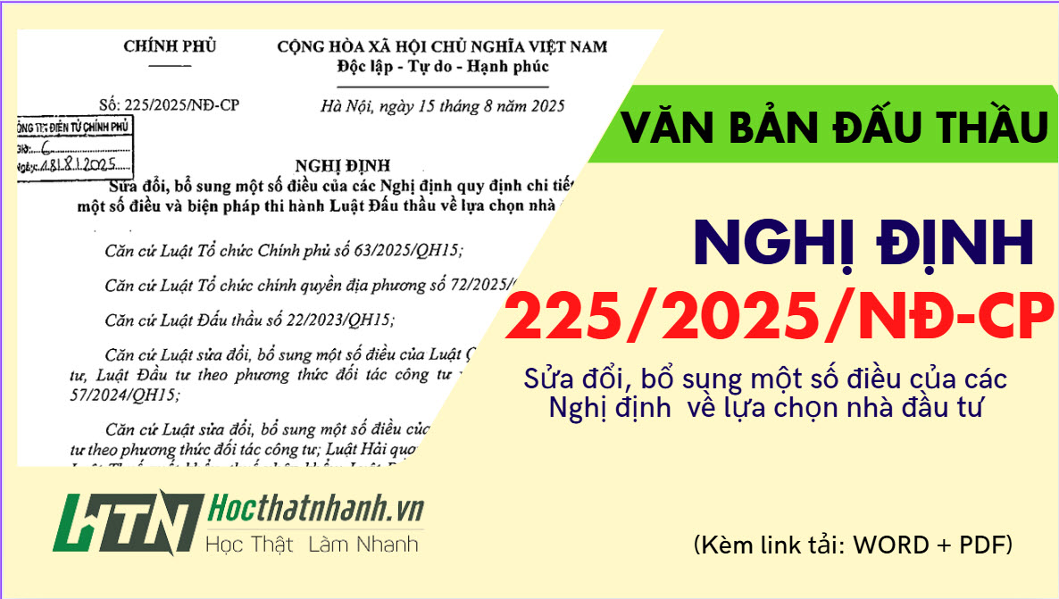 Nghị định số 225/2025/NĐ-CP sửa đổi bổ sung các Nghị định về Lựa chọn nhà đầu tư