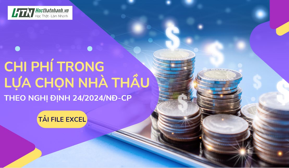 Chi phí trong lựa chọn nhà thầu theo Nghị định 24/2024/NĐ-CP