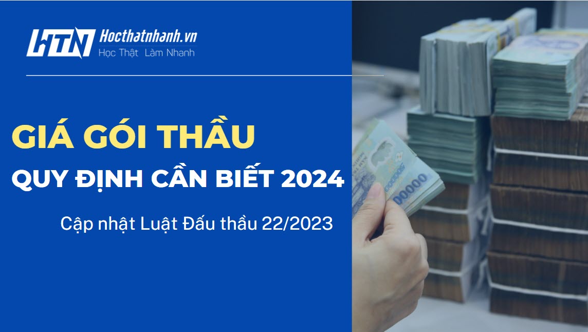 Giá gói thầu là gì? Quy định cần biết 2024