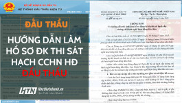 Hướng dẫn làm hồ sơ đăng ký dự thi sát hạch cấp chứng chỉ hành nghề hoạt động đấu thầu