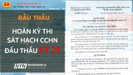 Quyết định hoãn kỳ thi sát hạch chứng chỉ hành nghề Đấu thầu Kỳ 29