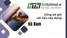 Công bố giá vật liệu xây dựng Hà Nam [Mới nhất]
