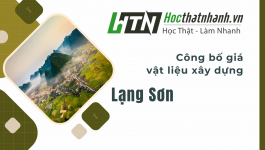 Công bố giá vật liệu xây dựng Lạng Sơn [Mới nhất]