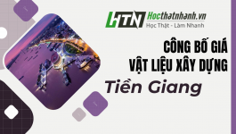 Công bố giá vật liệu xây dựng Tiền Giang [Mới nhất]