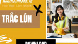 Đề cương, dự toán quan trắc lún