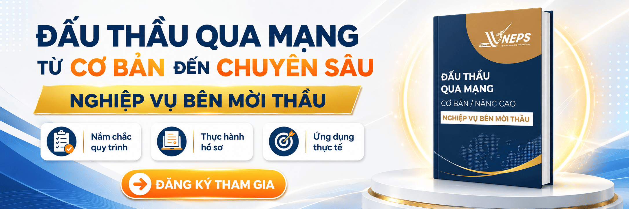 Đấu thầu qua mạng từ cơ bản đến chuyên sâu - Nghiệp vụ Bên mời thầu