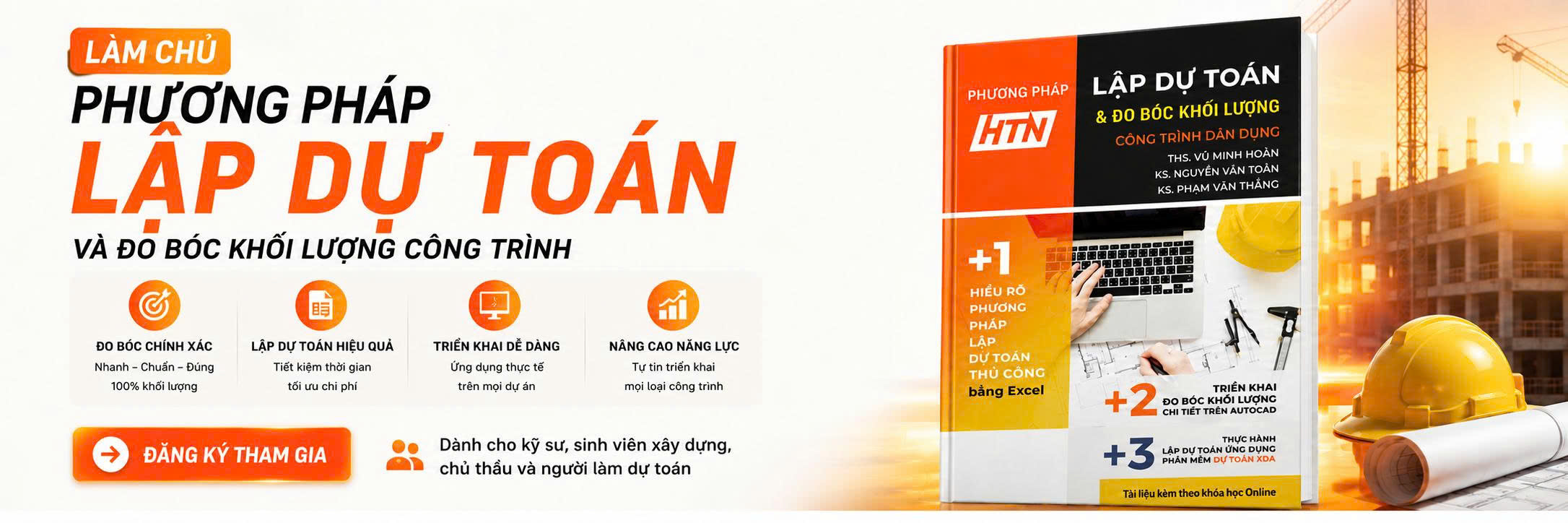 Khóa học Online: Làm chủ Phương pháp lập dự toán và đo bóc khối lượng công trình