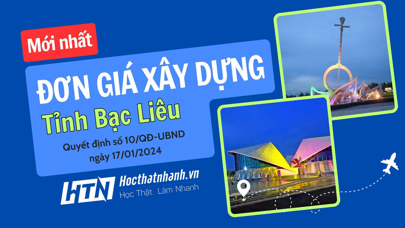 (Mới nhất) Bộ đơn giá xây dựng công trình tỉnh Bạc Liêu năm 2024 theo Quyết định số 10/QĐ-UBND